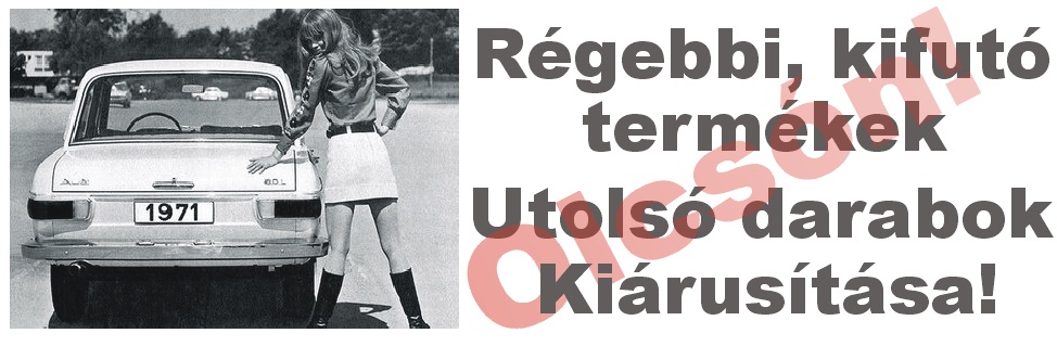 Kifutó termékeink, régebbi modellek kiárusítása olcsóbban!