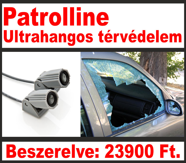 PATROLLINE ULTRAHANGOS TÉRVÉDELEM Beszerelve: 23900 Ft.